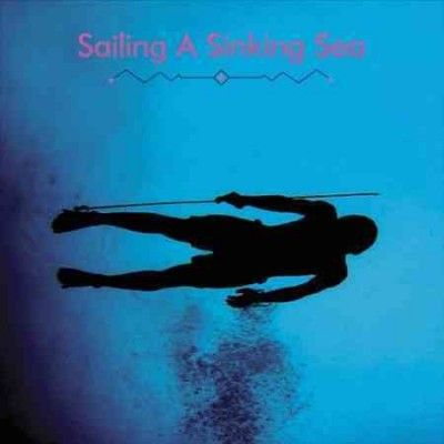 Olivia Wyatt - Sailing A Sinking Sea (Vinyl)