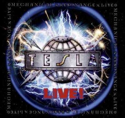 Tesla - Mechanical Resonance: Live (CD)