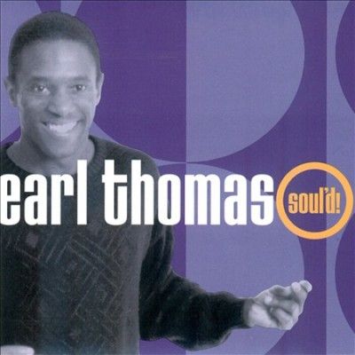 Earl Thomas - Soul'd (CD)