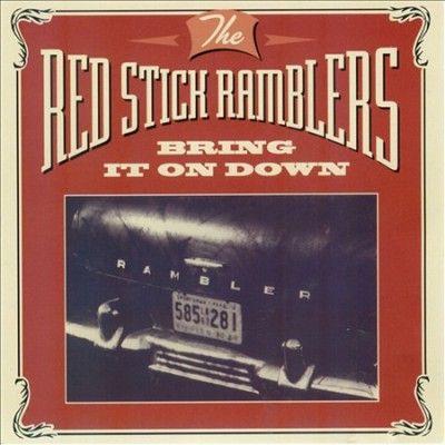 Red Stick Ramblers - Bring It On Down (CD)