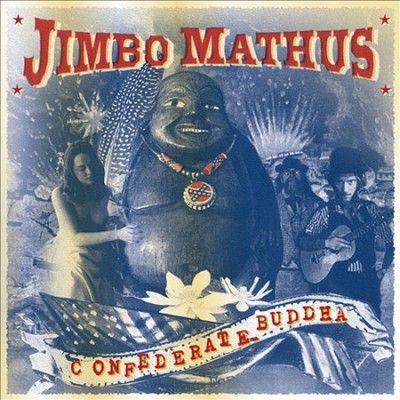 Jimbo Mathus - Confederate Buddha (CD)