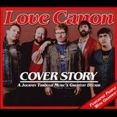 Love Canon - Cover Story: Journey Through Music's G (CD)