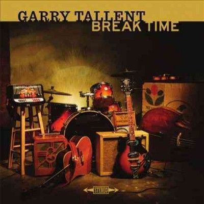 Garry Tallent - Break Time (Vinyl)