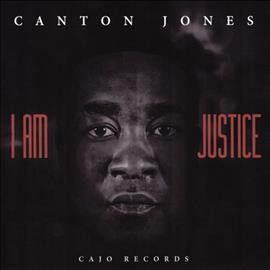 Canton Jones - I Am Justice (CD)