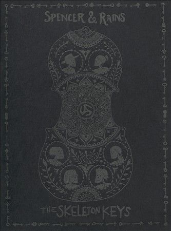 Spencer And Rains - Skeleton Keys (CD)
