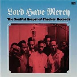 Various - Lord Have Mercy: Soulful Gospel Of Che (CD)