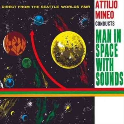 Attilio Mineo - Man In Space With Sounds (Vinyl)
