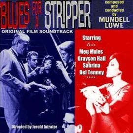 Mundell Lowe - Blues For A Stripper (Vinyl)