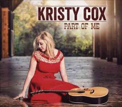 Kristy Cox - Part Of Me (CD)