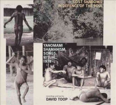David Toop - Lost Shadows: In Defence Of The Soul (CD)