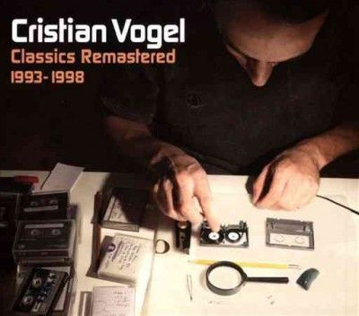 Cristian Vogel - Classics Remastered (1993 - 1998) (CD)