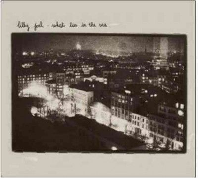 Lilly Joel - What Lies In The Sea (CD)