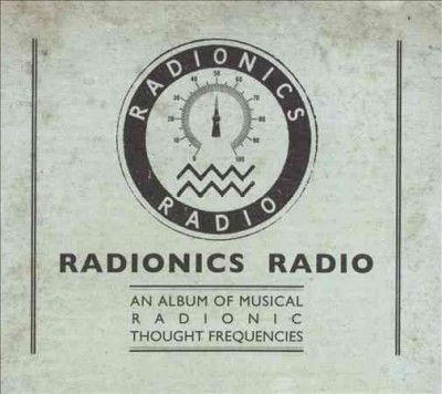 Radionics Radio - Album Of Musical Radionic Thought Fre (CD)