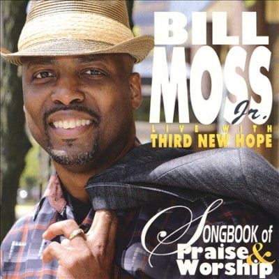 Bill Jr. Moss - Songbook Of Praise &amp; Worship Live (CD)