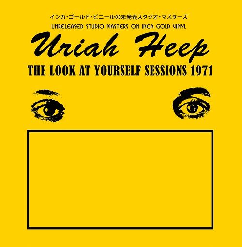 Uriah Heep - The Look At Yourself Sessions 1970 (Parallel Import - Vinyl)