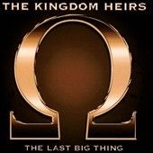 Kingdom Heirs - Last Big Thing (CD)