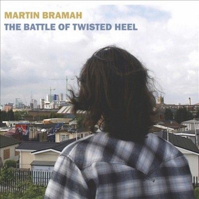 Martin Bramah - Battle Of Twisted Heel (Vinyl)