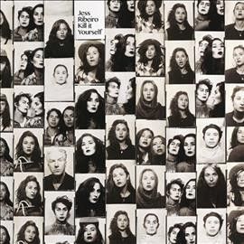 Jess Ribeiro - Kill It Yourself (Vinyl)