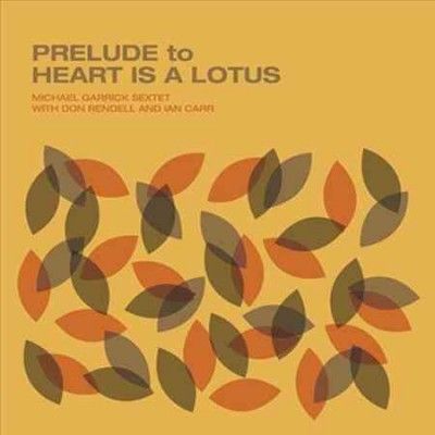 Prelude to Heart Is a Lotus (Vinyl / 12" Album)