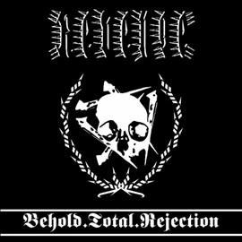 Revenge - Behold Total Rejection (CD)