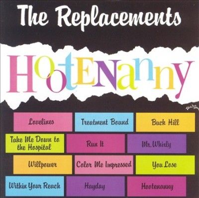 Replacements - Hootenany (Vinyl)