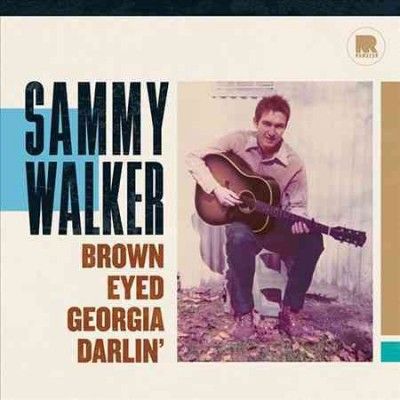 Sammy Walker - Brown Eyed Georgia Darlin (Vinyl)