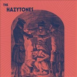 Hazytones - Hazytones (Vinyl)