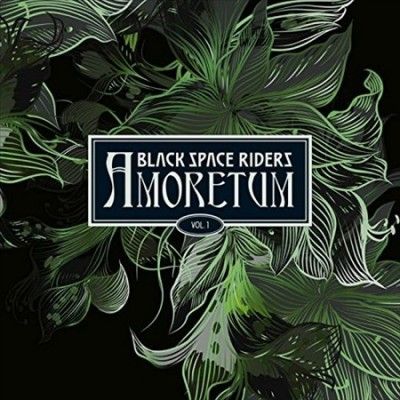 Black Space Riders - Amoretum: Vol 1 (Vinyl)