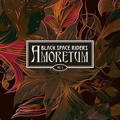 Black Space Riders - Amoretum: Vol 2 (Vinyl)