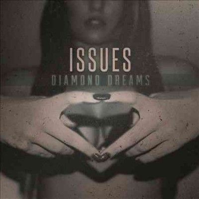 Issues - Diamond Dreams (Vinyl)