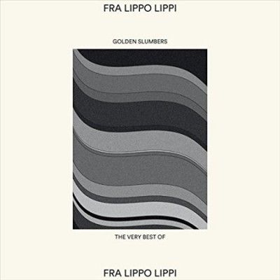Fra Lippo Lippi - Golden Slumbers: Very Best Of Fra Lipp (Vinyl)