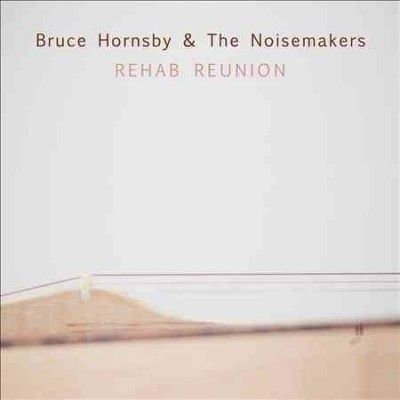 Bruce &amp; The Hornsby - Rehab Reunion (Vinyl)