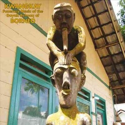 Various - Kwangkay: Funerary Music Of The Dayak (Vinyl)