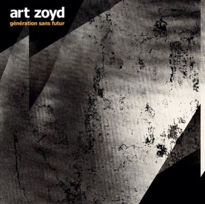 Art Zoyd - Generation Sans Futur (Vinyl)