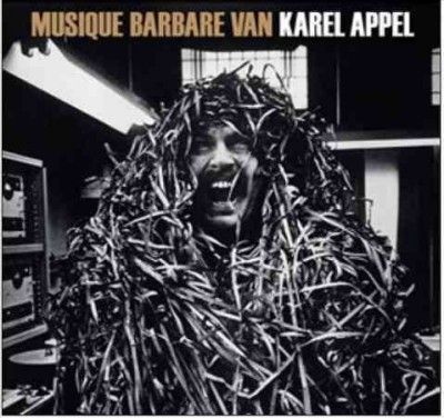 Karel Appel - Musique Barbare (Vinyl)