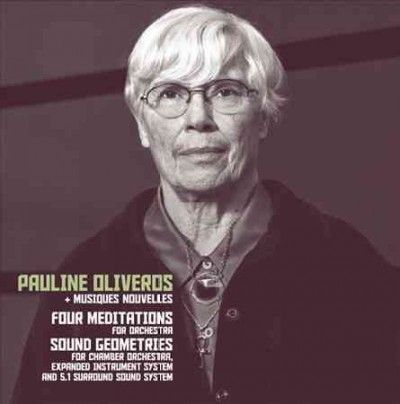Pauline Oliveros - Four Meditations/sound Geometries (Vinyl)