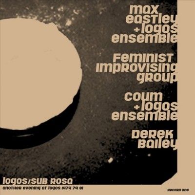 Max Eastley - Another Evening At Logos 1974/79/81 (Vinyl)
