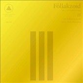 Follakzoid - Iii (clear Vinyl) (Vinyl)