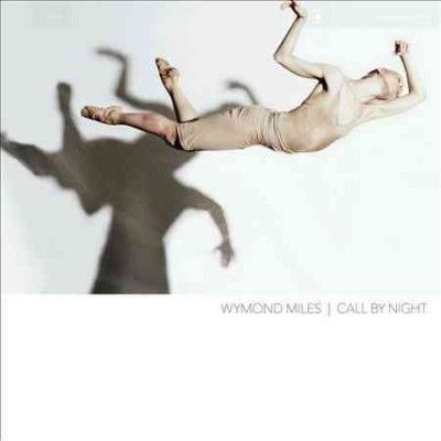 Wymond Miles - Call By Night (Vinyl)
