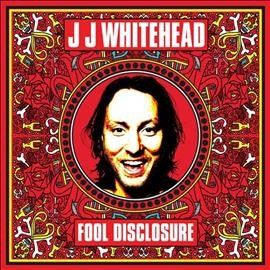 Jj Whitehead - Fool Disclosure (Vinyl)