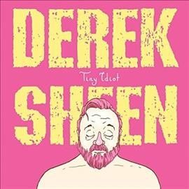Derek Sheen - Tiny Idiot (Vinyl)