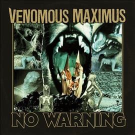 Venomous Maximus - No Warning (Vinyl)