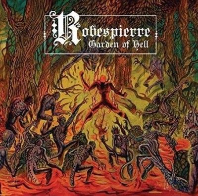 Robespierre - Garden Of Hell (Vinyl)