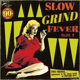 Slow Grind Fever (Vinyl / 12" Album)
