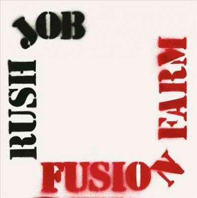 Fusion Farm - Rush Job (Vinyl)