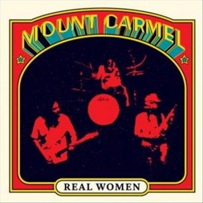 Mount Carmel - Real Women (Vinyl)
