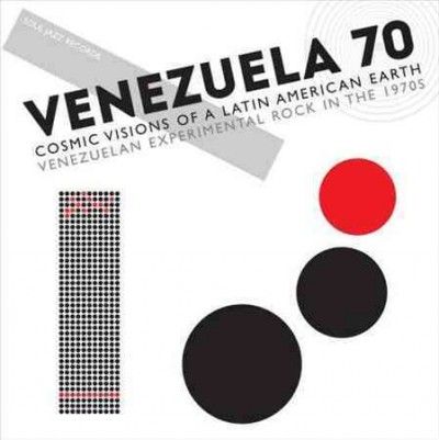 Venezuela 70: Cosmic Visions of a Latin American Earth (Vinyl / 12" Album)