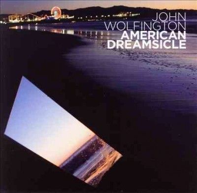 John Wolfington - American Dreamsicle (Vinyl)