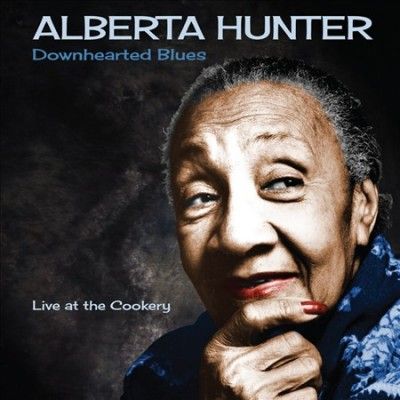 Alberta Hunter - Downhearted Blues (Vinyl)