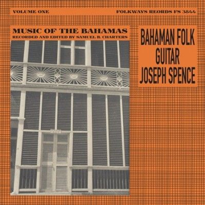 Joseph Spence - Bahaman Folk Guitar (Vinyl)